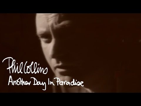 Phil Collins – Another Day In Paradise (Official Music Video)