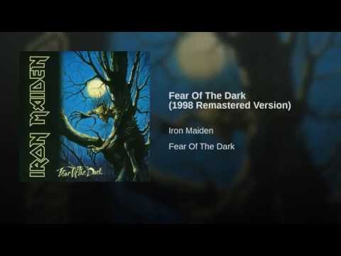 Fear Of The Dark (1998 Remastered Version)